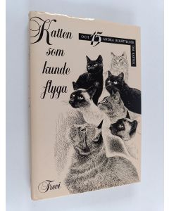 Kirjailijan Ernest Thompson Seton käytetty kirja Katten som kunde flyga och 15 andra berättelser om katter