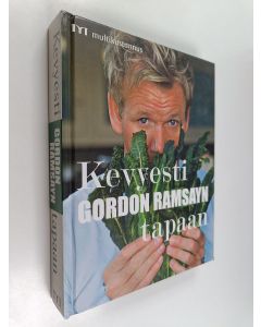 Kirjailijan Gordon Ramsay käytetty kirja Kevyesti Gordon Ramsayn tapaan