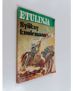 Kirjailijan Daniel Sheldon käytetty kirja Etulinja 9/1972 : Syöksy kuolemaan