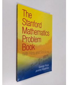 Kirjailijan George Polya käytetty kirja The Stanford Mathematics Problem Book : with hints and solutions