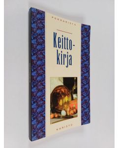 Tekijän Mervi Rantanen  käytetty kirja Keittokirja