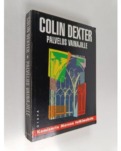 Kirjailijan Colin Dexter käytetty kirja Palvelus vainajille