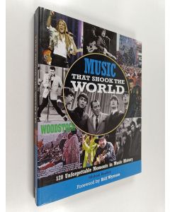 Kirjailijan Michael Heatley käytetty kirja Music that shook the world : 120 unforgottable moments in music history