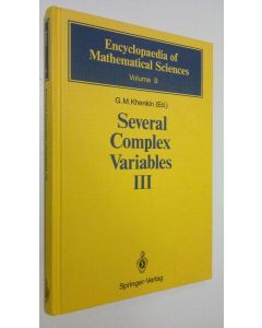 Kirjailijan G.M. Khenkin käytetty kirja Several Complex Variables 3 : geometric function theory