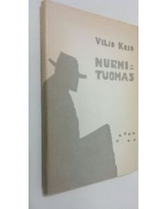 Kirjailijan Viljo Kojo käytetty kirja Nurmi-Tuomas : seitsemän kertomusta: Mustareunainen kirje, Lapsia ja vanhempia, Nurmi-Tuomas ja Tui-Tui, Joko - tahi, Sävellys kahdelle kornetille, Kuolu-unet, Aika on tiukalla