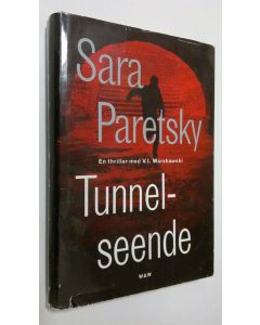 Kirjailijan Sara Paretsky käytetty kirja Tunnelseende