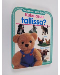 käytetty kirja Kuka asuu tallissa? : taaperon eläinkirja