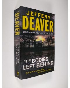 Kirjailijan Jeffery Deaver käytetty kirja The bodies left behind