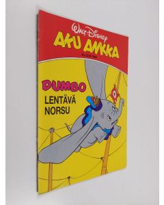 Kirjailijan Walt Disney käytetty teos Aku Ankka 52 B 1988 : Dumbo lentävä norsu