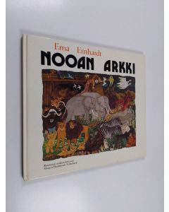Kirjailijan Erna Emhardt käytetty kirja Nooan arkki
