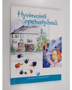 käytetty kirja Hyvinvointi opetustyössä