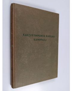 Kirjailijan Simeoni käytetty kirja Kaksikymmentä kansaa kamppaili : EM-kisat Oslossa 1946