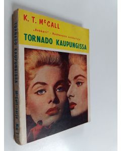 Kirjailijan K. T. McCall käytetty kirja Tornado kaupungissa
