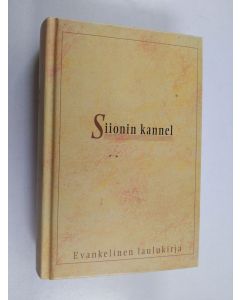 käytetty kirja Siionin kannel : evankelinen laulukirja