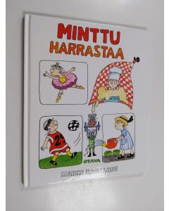 Kirjailijan Maikki Harjanne käytetty kirja Minttu harrastaa