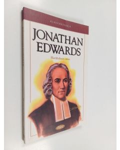 Kirjailijan Helen K. Hosier käytetty kirja Jonathan Edwards : herätyksen mies