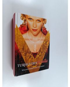 Kirjailijan William Makepeace Thackeray käytetty kirja Turhuuden turuilla