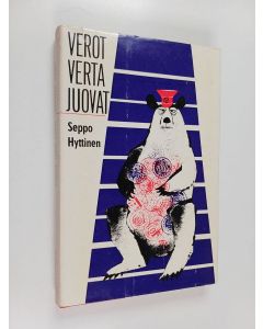 Kirjailijan Seppo Hyttinen käytetty kirja Verot verta juovat