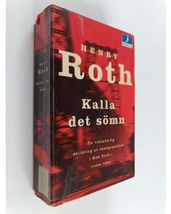 Kirjailijan Henry Roth käytetty kirja Kalla det sömn