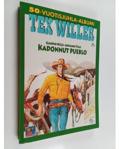 Kirjailijan Claudio Nizzi käytetty kirja Kadonnut pueblo