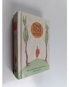 Kirjailijan Mike Medaglia käytetty kirja One Year Wiser: 365 Illustrated Meditations