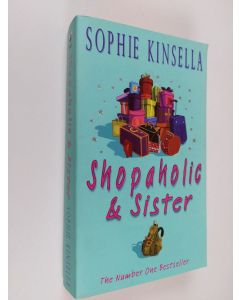 Kirjailijan Sophie Kinsella käytetty kirja Shopaholic & sister