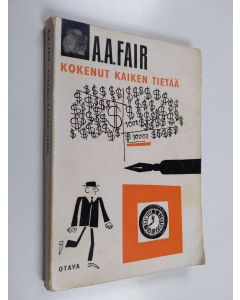 Kirjailijan A. A Fair käytetty kirja Kokenut kaiken tietää : salapoliisiromaani