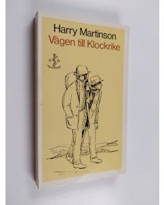 Kirjailijan Harry Martinson käytetty kirja Vägen till Klockrike