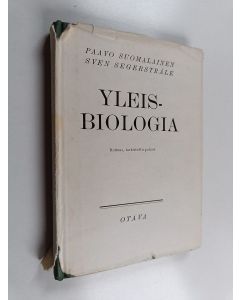 Kirjailijan Paavo Suomalainen käytetty kirja Yleisbiologia : oppikouluja varten