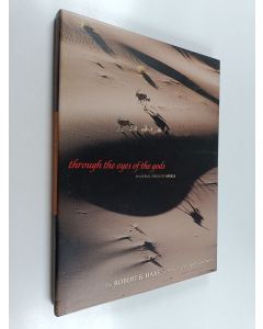 Kirjailijan Robert B. Haas käytetty kirja Through the Eyes of the Gods : An Aerial Vision of Africa