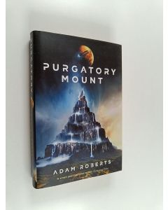 Kirjailijan Adam Roberts käytetty kirja Purgatory Mount