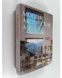 Kirjailijan Aurelia Taschen käytetty kirja Modern architecture A-Z