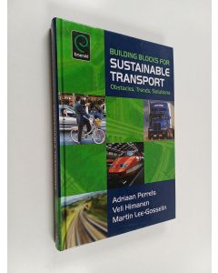 käytetty kirja Building blocks for sustainable transport : obstacles, trends, solutions