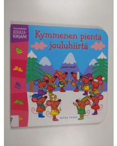 Kirjailijan Peter Curry käytetty kirja Kymmenen pientä jouluhiirtä