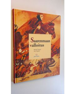 Kirjailijan Marek Toman käytetty kirja Saarenmaan valloitus (ERINOMAINEN)