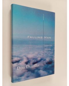 Kirjailijan Don DeLillo käytetty kirja Falling man : en roman