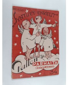 Kirjailijan Reino Hirviseppä käytetty teos Pallen parhaita revyylauluja 4/1945 : Syntiset enkelit