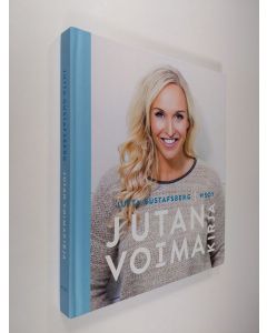 Kirjailijan Jutta Gustafsberg käytetty kirja Jutan voimakirja