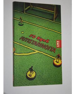 Kirjailijan FC Kynä käytetty kirja Futistarinoita