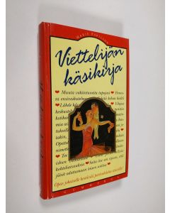 Kirjailijan Marie Papillon käytetty kirja Viettelijän käsikirja