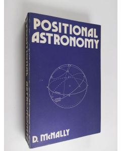 Kirjailijan D. McNally käytetty kirja Positional astronomy