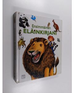 Tekijän Pirkko Biström  käytetty kirja Ensimmäinen eläinkirjani