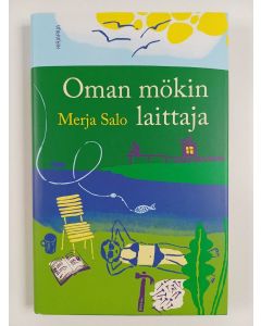 Kirjailijan Merja Salo käytetty kirja Oman mökin laittaja