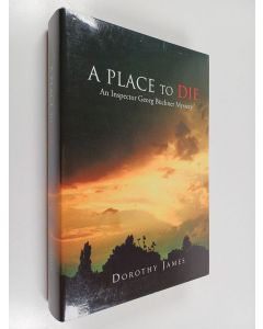 käytetty kirja A Place to Die : An Inspector Georg Büchner Mystery