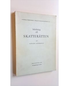Kirjailijan Edward Andersson käytetty kirja Inledning till skatterätten