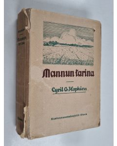 Kirjailijan Cyril C. Hopkins käytetty kirja Mannun tarina