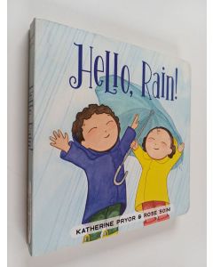 Kirjailijan Katherine Pryor käytetty kirja Hello, rain!