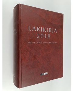 käytetty kirja Lakikirja 2018 : yksityis-, rikos- ja prosessioikeus