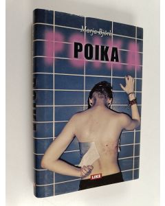 Kirjailijan Marja Björk käytetty kirja Poika