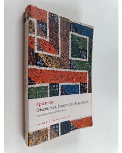 Kirjailijan Epictetus käytetty kirja Discourses, fragments, handbook